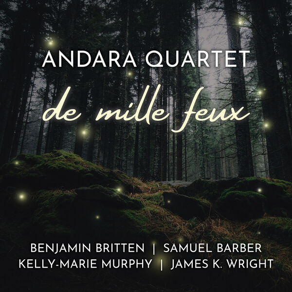 Quatuor Andara - De mille feux (2022) [FLAC 24bit/96kHz] Download