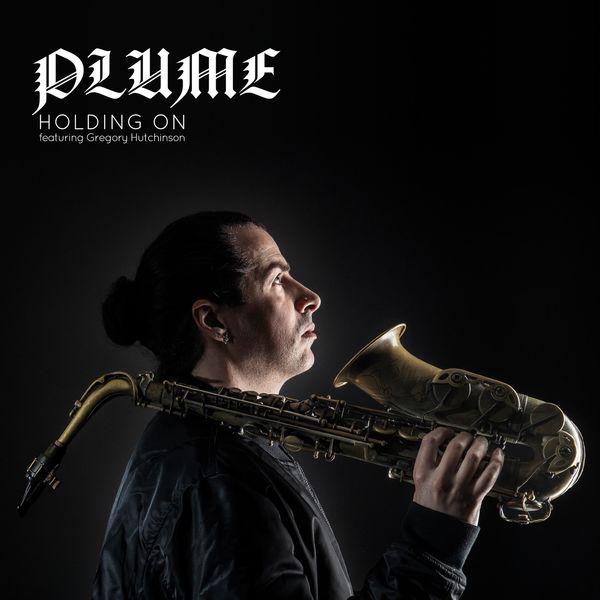 PLUME - Holding On (2022) [FLAC 24bit/96kHz] Download
