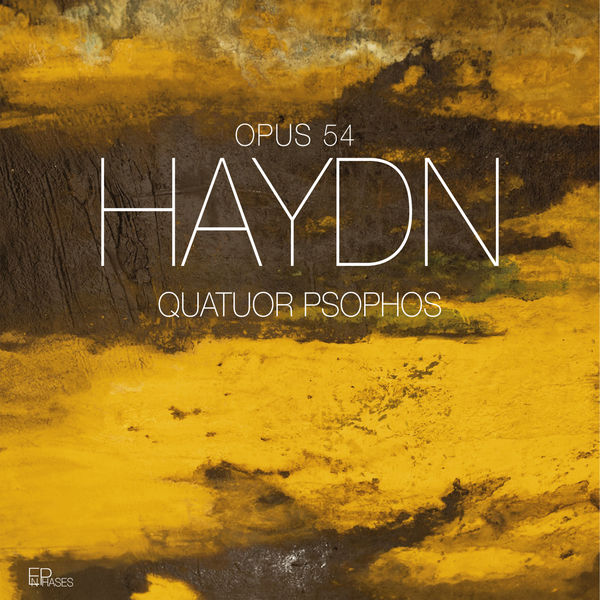 Quatuor Psophos – Haydn: Opus 54 (2022) [FLAC 24bit/96kHz]