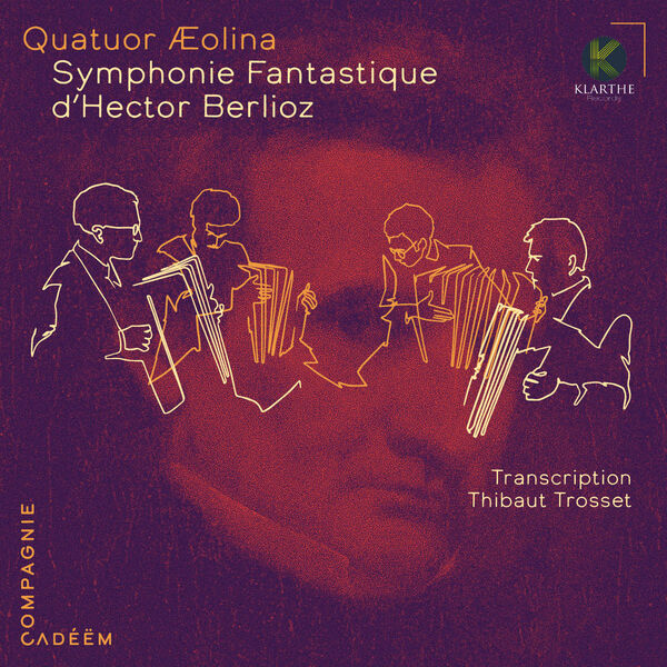 Quatuor ÆOLINA - Symphonie Fantastique d'Hector Berlioz (Transcription Thibaut Trosset) (2022) [FLAC 24bit/88,2kHz] Download