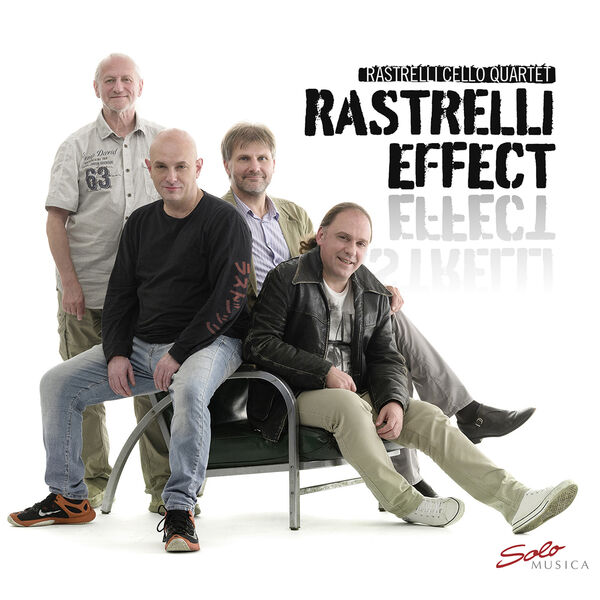 Rastrelli Cello Quartet, Michael Thompson, Asya Fateyeva - Rastrelli Effect (2022) [FLAC 24bit/44,1kHz] Download