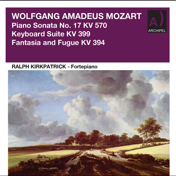 Ralph Kirkpatrick - Mozart: Piano Works (Remastered 2022) (2022) [FLAC 24bit/96kHz] Download