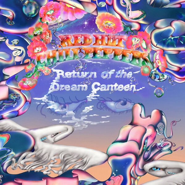Red Hot Chili Peppers - Return of the Dream Canteen (2022) [FLAC 24bit/96kHz] Download