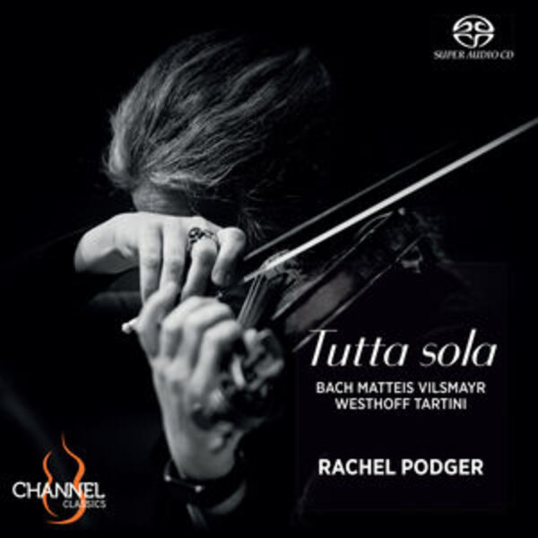 Rachel Podger - Tutta sola (2022) [FLAC 24bit/192kHz]