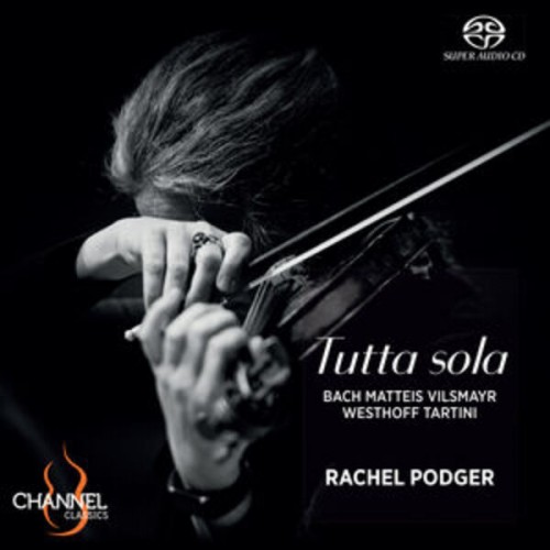 Rachel Podger – Tutta sola (2022) [FLAC 24 bit, 192 kHz]
