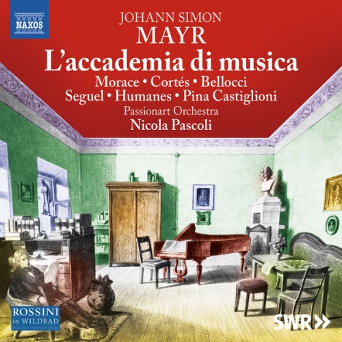 Ricardo Seguel, Eleonora Bellocci, César Cortés, Filippo Morace – Mayr: L’accademia di musica (Live) (2022) [FLAC 24 bit, 44,1 kHz]