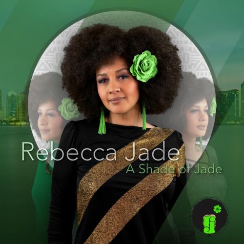 Rebecca Jade – A Shade of Jade (2022) [FLAC 24 bit, 44,1 kHz]