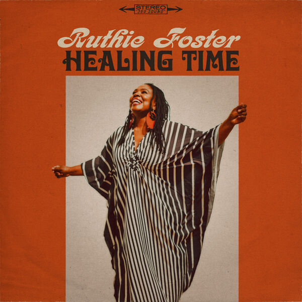 Ruthie Foster - Healing Time (2022) [FLAC 24bit/44,1kHz] Download