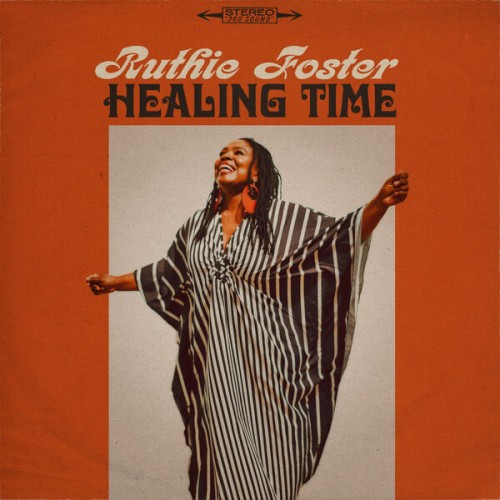 Ruthie Foster – Healing Time (2022) [FLAC 24 bit, 44,1 kHz]