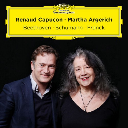 Renaud Capuçon, Martha Argerich – Beethoven, Schumann, Franck (2022) [FLAC 24 bit, 48 kHz]