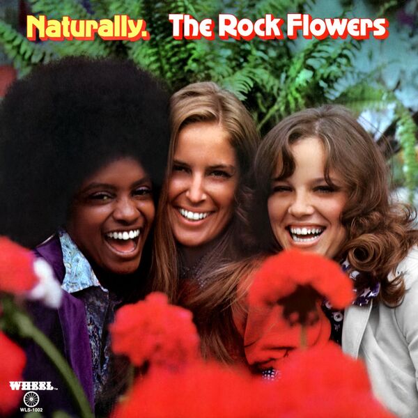 Rock Flowers - Naturally (1972/2022) [FLAC 24bit/192kHz] Download