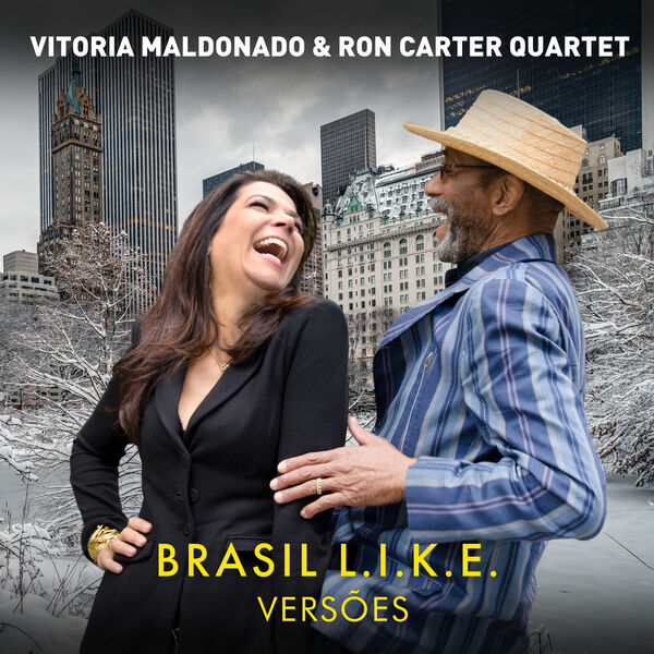 Ron Carter Quartet - Brasil L.I.K.E. Versões (2022) [FLAC 24bit/48kHz] Download