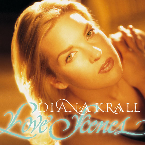 Diana Krall – Love Scenes (1997/2014) [Official Digital Download 24bit/96kHz]