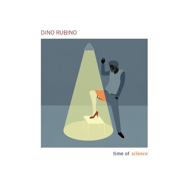 Dino Rubino – time of silence (2020) [Official Digital Download 24bit/48kHz]