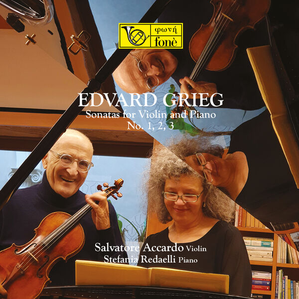 Salvatore Accardo, Stefania Redaelli - EDVARD GRIEG Sonatas for Violin and Piano No. 1, 2, 3 (2022) [FLAC 24bit/96kHz] Download