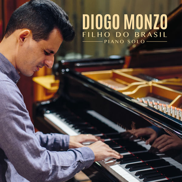 Diogo Monzo – Filho do Brasil (2018) [Official Digital Download 24bit/48kHz]