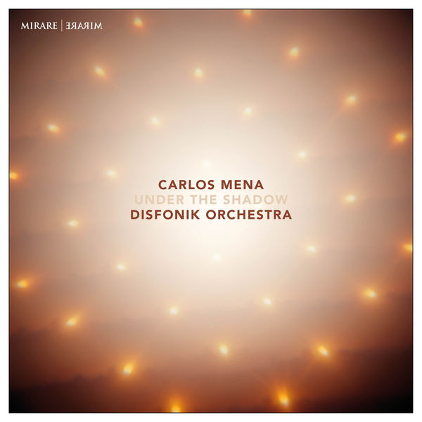 Disfonik Orchestra and Carlos Mena – Under the shadow (2016) [Official Digital Download 24bit/88,2kHz]