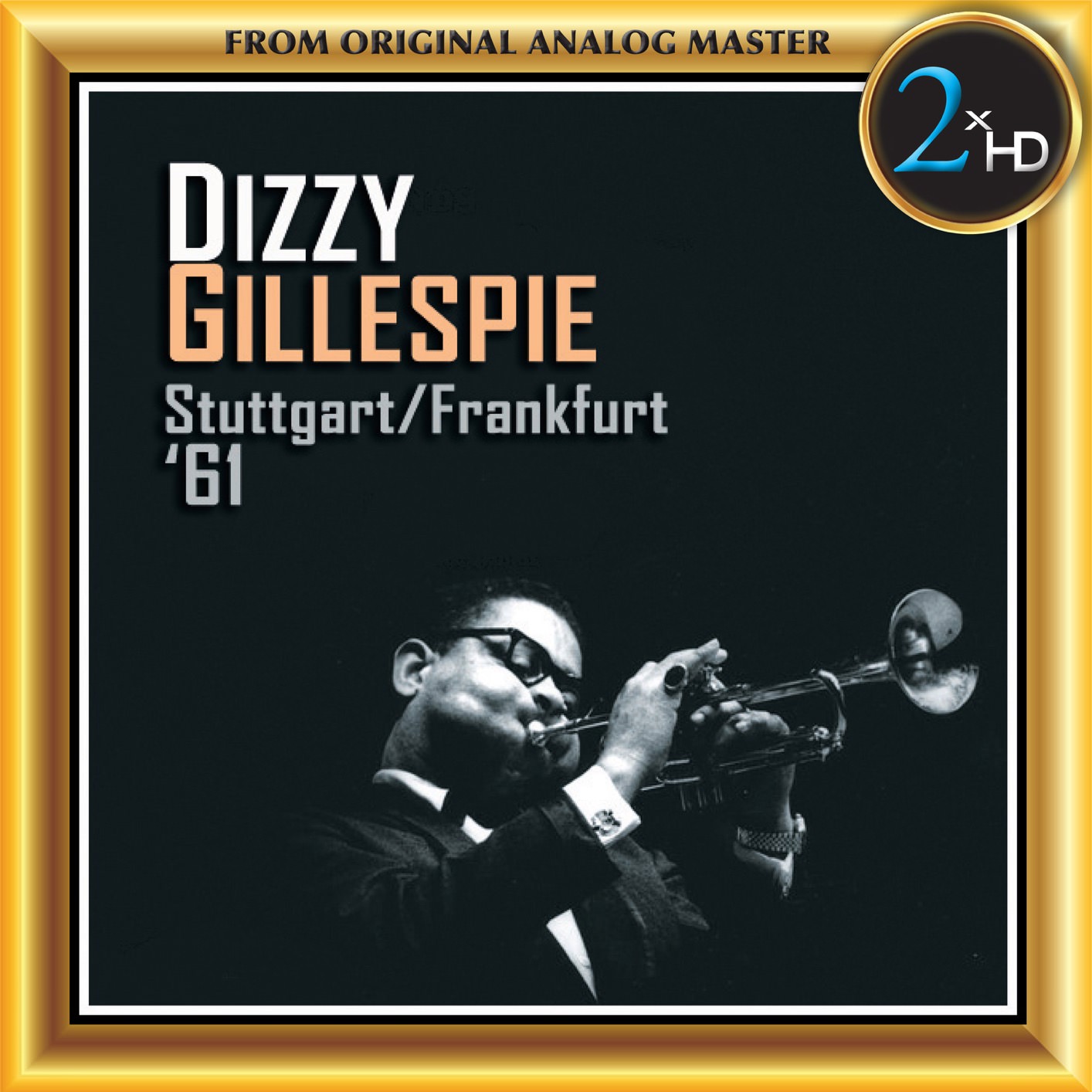 Dizzie Gillespie – Stuttgart/Frankfurt ’61 (Remastered) (1970/2018) [Official Digital Download 24bit/192kHz]