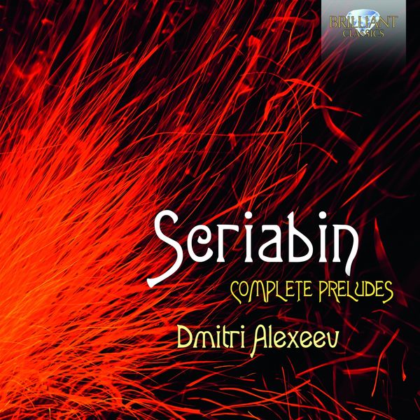 Dmitri Alexeev – Scriabin: Complete Preludes (2018) [Official Digital Download 24bit/44,1kHz]
