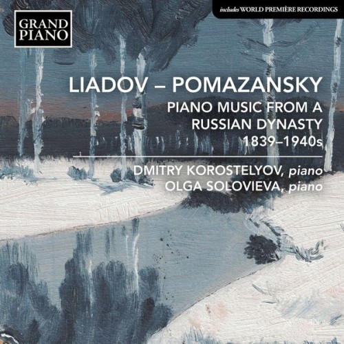 Dmitry Korostelyov – Piano Music from a Russian Dynasty (2021) [FLAC 24 bit, 96 kHz]