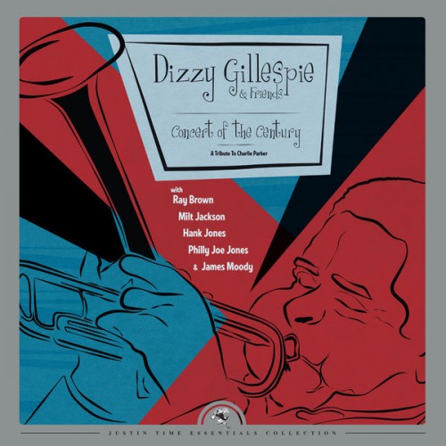 Dizzy Gillespie – Dizzy Gillespie & Friends: Concert of the Century – A Tribute to Charlie Parker (2016) [FLAC 24 bit, 48 kHz]