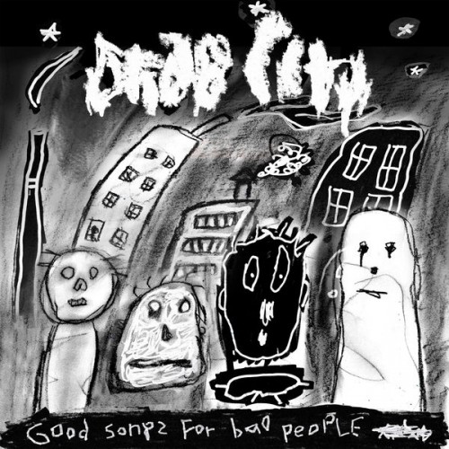 Drab City – Good Songs For Bad People (2020) [FLAC 24 bit, 48 kHz]