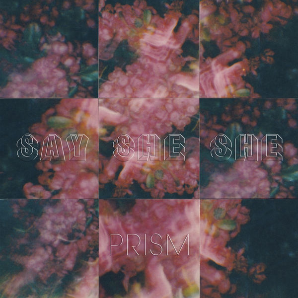 Say She She - Prism (2022) [FLAC 24bit/88,2kHz]