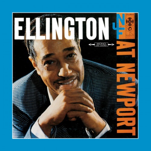 Duke Ellington – Ellington at Newport (July 7, 1956 – Newport 60th Anniversary Edition) (2017) [FLAC 24 bit, 96 kHz]