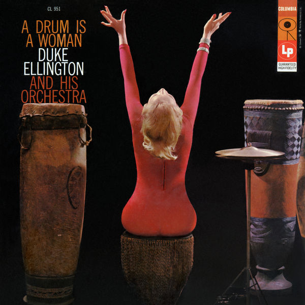 Duke Ellington and His Orchestra – A Drum Is a Woman (1957) [Official Digital Download 24bit/192kHz]