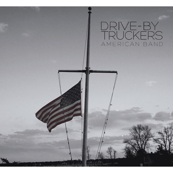 Drive-By Truckers – American Band (2017) [Official Digital Download 24bit/44,1kHz]