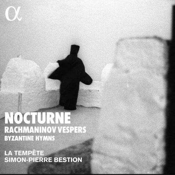 Simon-Pierre Bestion, La Tempête - Nocturne Rachmaninov Vespers & Byzantine Hymns (2022) [FLAC 24bit/96kHz] Download