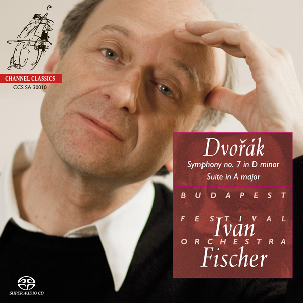 Budapest Festival Orchestra, Ivan Fischer – Antonin Dvorak – Symphony No. 7 & American Suite (2010) DSF DSD64