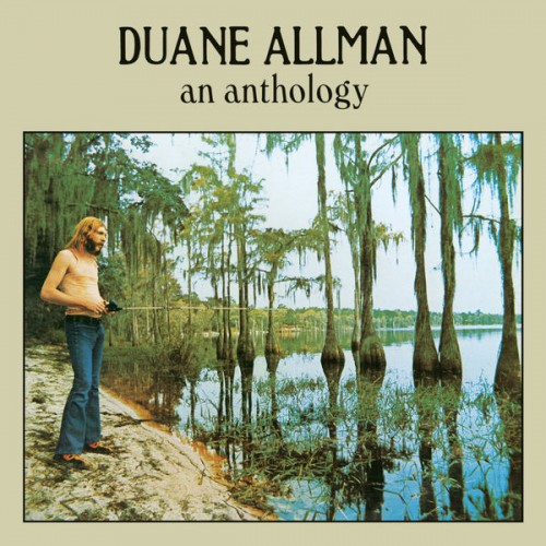 Duane Allman – An Anthology (1972/2016) [FLAC 24 bit, 96 kHz]