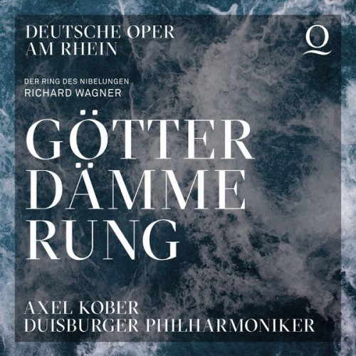Duisburger Philharmoniker, Axel Kober – Richard Wagner: Goetterdaemmerung (2020) [FLAC 24 bit, 48 kHz]