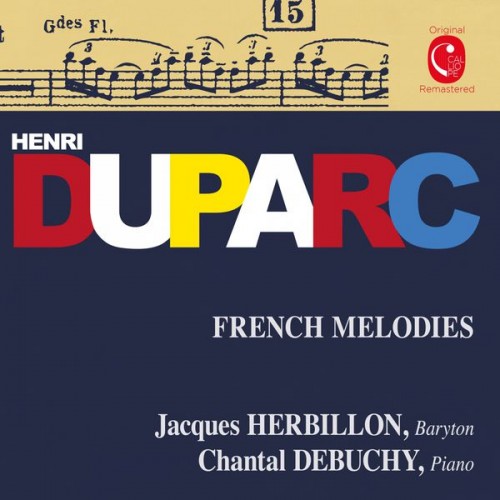 Jacques Herbillon, Chantal Debuchy – Duparc: Mélodies françaises (2015) [FLAC 24 bit, 88,2 kHz]
