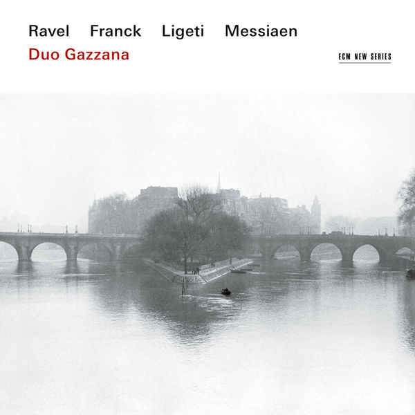Duo Gazzana – Ravel, Franck, Ligeti, Messiaen (2018) [Official Digital Download 24bit/96kHz]