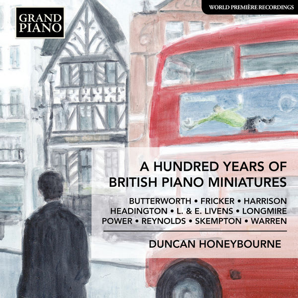 Duncan Honeybourne – A Hundred Years of British Piano Miniatures (2018) [Official Digital Download 24bit/44,1kHz]