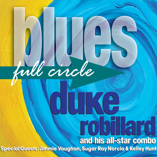 Duke Robillard – Blues Full Circle (2016) [Official Digital Download 24bit/44,1kHz]