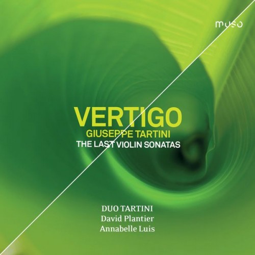 Duo Tartini – Giuseppe Tartini: Vertigo (The Last Violin Sonatas) (2020) [FLAC 24 bit, 44,1 kHz]