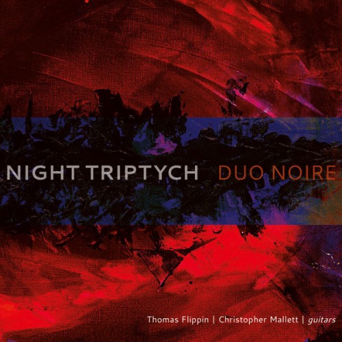 Duo Noire – Night Triptych (2018) [FLAC 24 bit, 96 kHz]