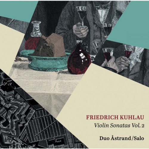Duo Åstrand,Salo, Christina Åstrand, Per Salo – Kuhlau: Violin Sonatas, Vol. 2 (2019) [FLAC 24 bit, 192 kHz]