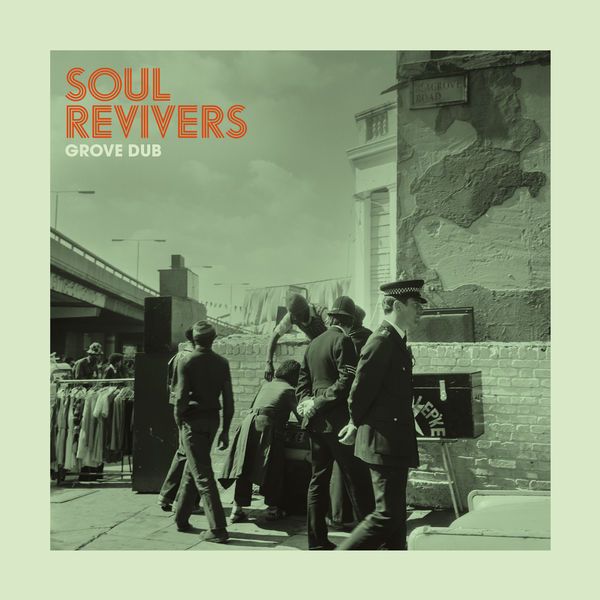 Soul Revivers - Grove Dub (2022) [FLAC 24bit/44,1kHz] Download