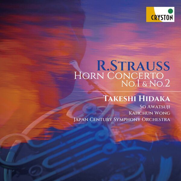 Takeshi Hidaka - R. Strauss: Horn Concerto No. 1 & No. 2 (2022) [FLAC 24bit/192kHz] Download