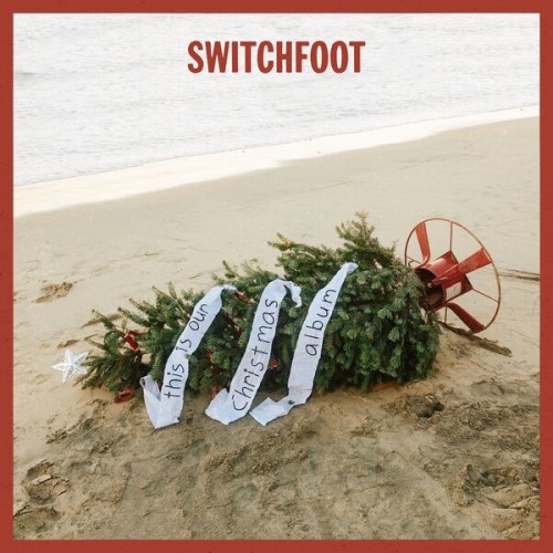 Switchfoot – this is our Christmas album (2022) [FLAC 24 bit, 48 kHz]
