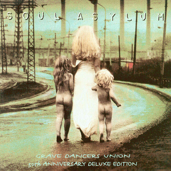 Soul Asylum - Grave Dancers Union - 30th Anniversary Deluxe Edition (2022) [FLAC 24bit/44,1kHz]
