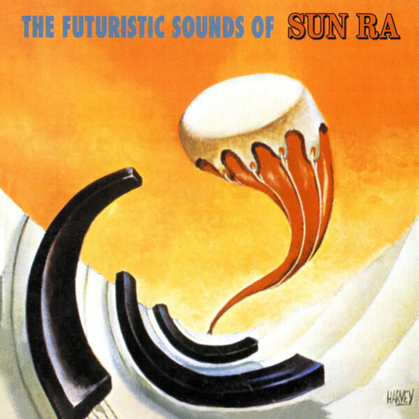 Sun Ra - The Futuristic Sounds Of Sun Ra (1962/2022) [FLAC 24bit/192kHz]
