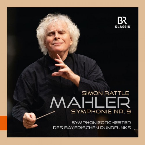 Symphonieorchester Des Bayerischen Rundfunks, Sir Simon Rattle – Mahler: Symphony No. 9 (Live) (2022) [FLAC 24 bit, 96 kHz]