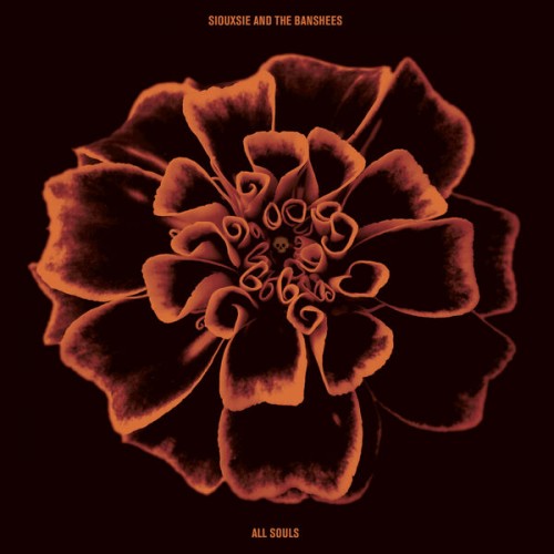 Siouxsie & The Banshees – All Souls (2022) [FLAC 24 bit, 44,1 kHz]