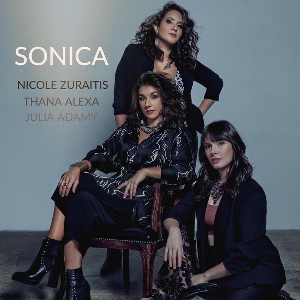 Thana Alexa, Nicole Zuraitis, Julia Adamy - SONICA (2022) [FLAC 24bit/96kHz] Download