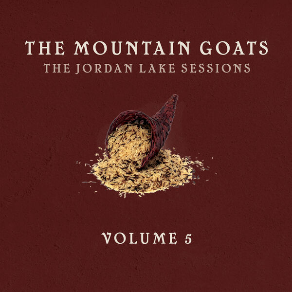The Mountain Goats – The Jordan Lake Sessions: Volume 5 (2022) [Official Digital Download 24bit/96kHz]